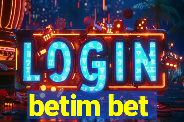 betim bet